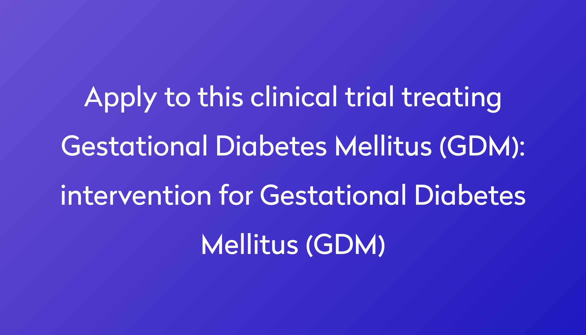 intervention-for-gestational-diabetes-mellitus-gdm-clinical-trial